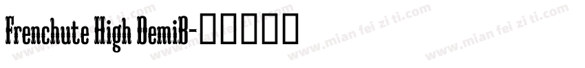 Frenchute High DemiB字体转换